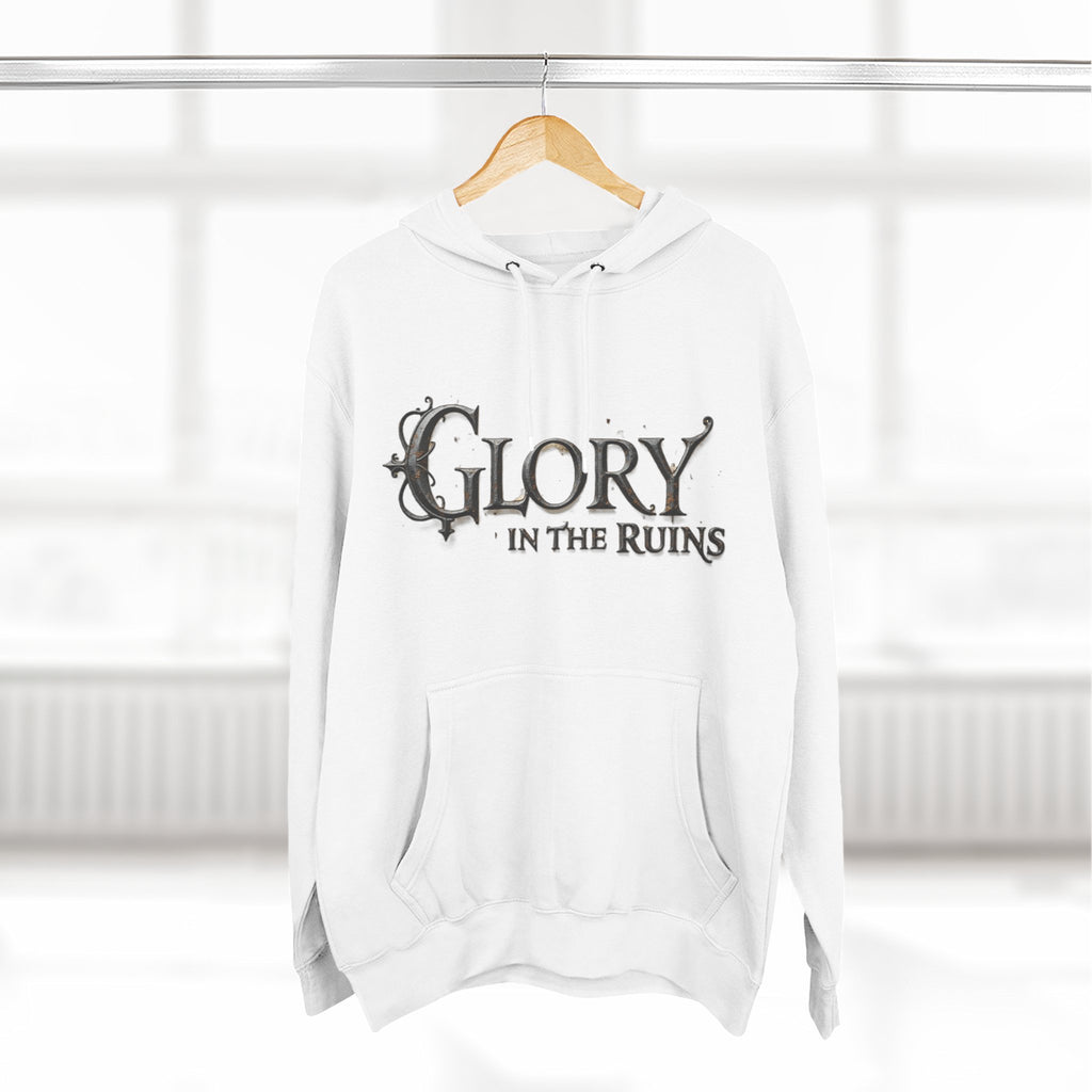 Glory in the Ruins - Three-Panel Fleece Hoodie - Glory in the Ruins Graphic Streetwear Style