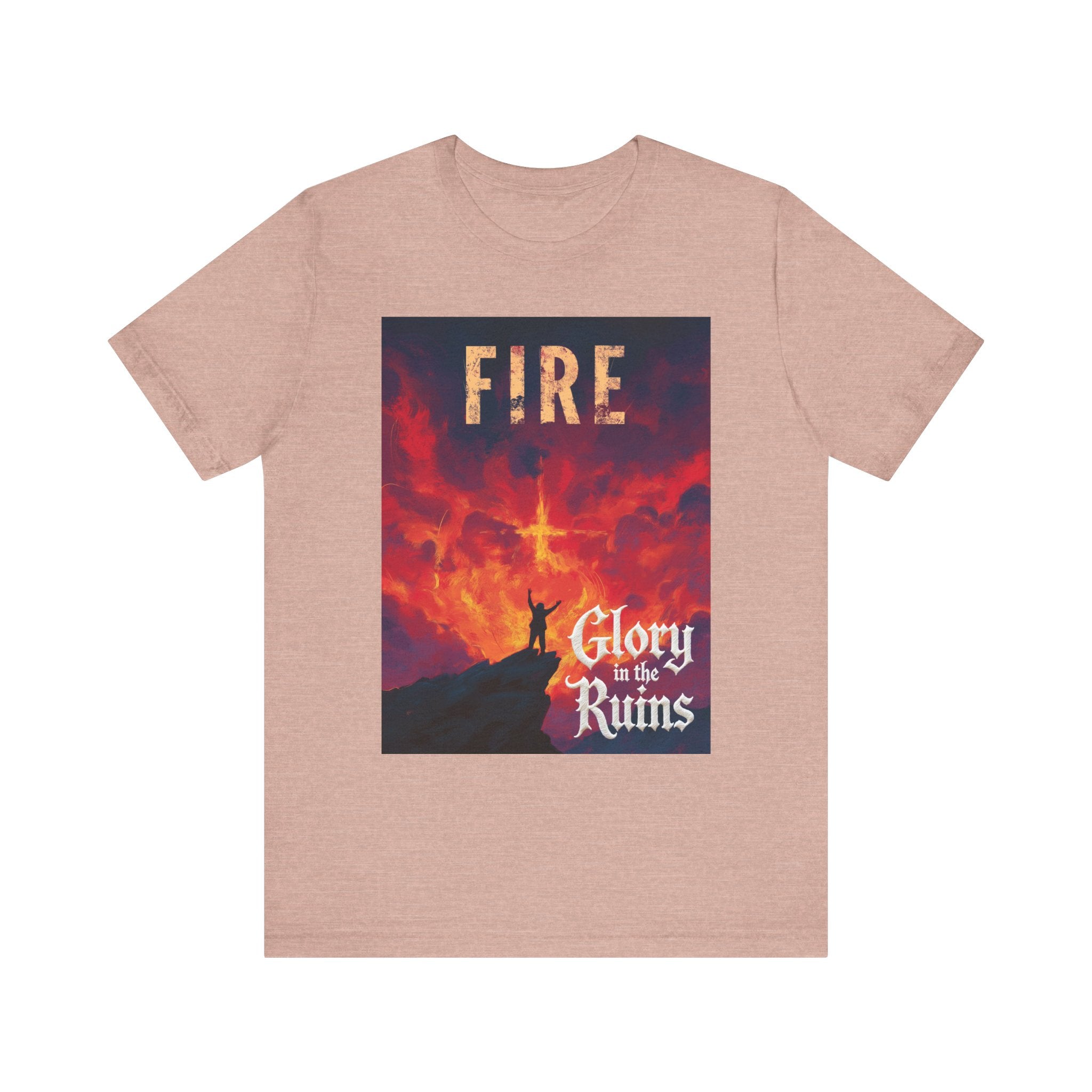 Fire - Glory in the Ruins T-Shirt