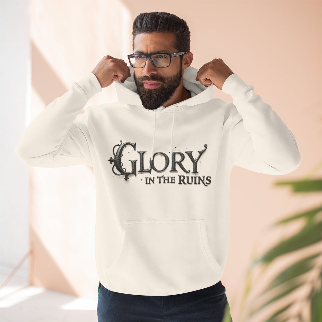 Glory in the Ruins - Three-Panel Fleece Hoodie - Glory in the Ruins Graphic Streetwear Style