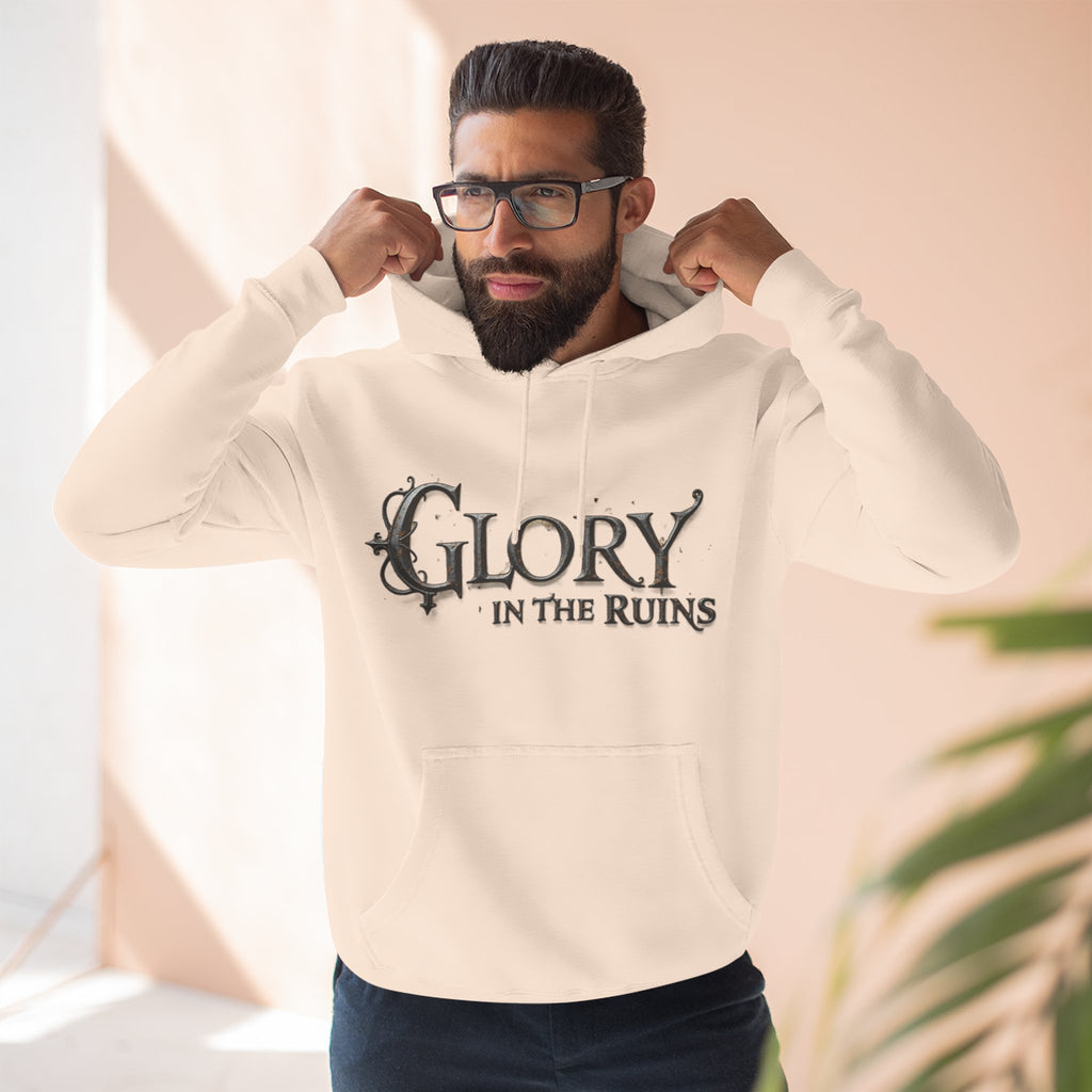 Glory in the Ruins - Three-Panel Fleece Hoodie - Glory in the Ruins Graphic Streetwear Style