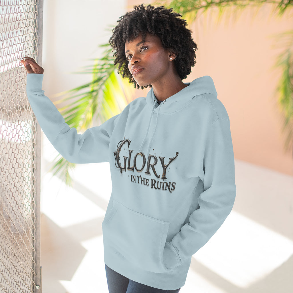 Glory in the Ruins - Three-Panel Fleece Hoodie - Glory in the Ruins Graphic Streetwear Style